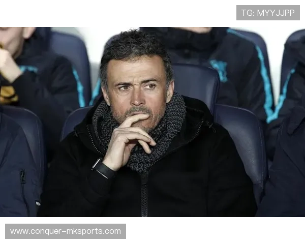 恩里克战术执行力惊人，球队战绩飙升引关注